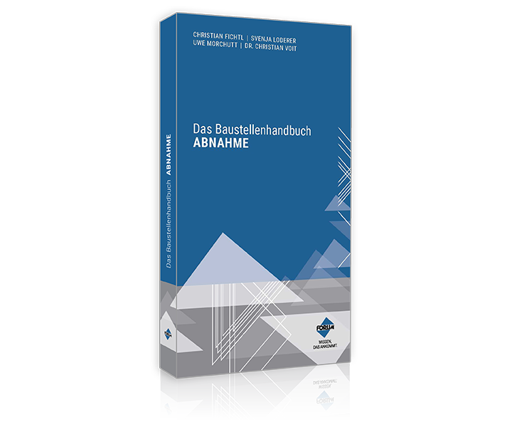 Das Baustellenhandbuch Abnahme