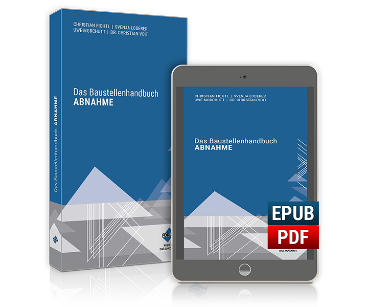 Das Baustellenhandbuch Abnahme