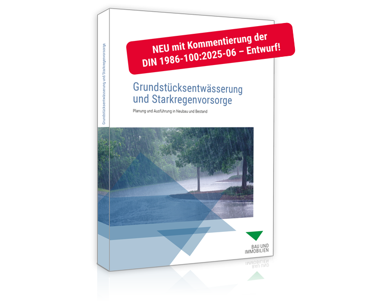 Grundstücksentwässerung und Starkregenvorsorge
