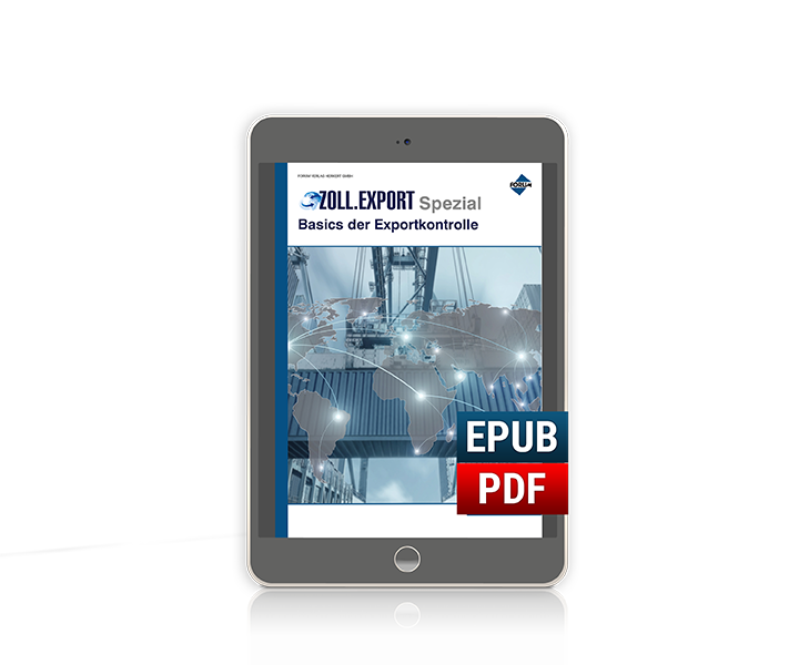 Zoll.Export-Spezial: Basics der Exportkontrolle