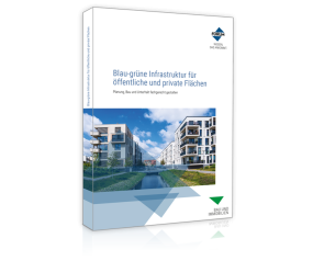 Blau-grüne Infrastruktur für öffentliche und private Flächen