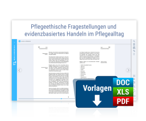 Pflegeethische Fragestellungen und evidenzbasiertes Handeln im Pflegealltag
