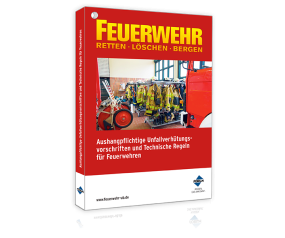 Aushangpflichtige Unfallverhütungsvorschriften und Technische Regeln für Feuerwehren