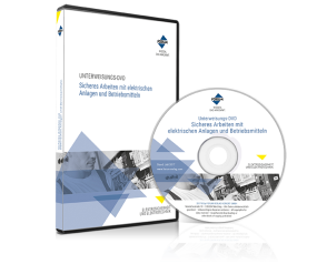 Unterweisungs-DVD: Sicheres Arbeiten mit elektrischen Anlagen und Betriebsmitteln Unterweisungs-DVD: Sicheres Arbeiten mit elektrischen Anlagen und Betriebsmitteln
