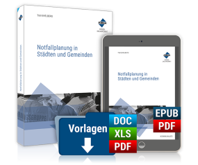 Notfallplanung in Städten und Gemeinden Notfallplanung in Städten und Gemeinden