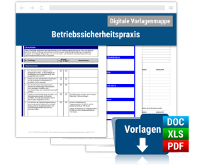 Digitale Vorlagensammlung Betriebssicherheitspraxis