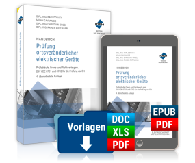 Handbuch Prüfung ortsveränderlicher elektrischer Geräte Handbuch Prüfung ortsveränderlicher elektrischer Geräte