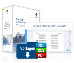 Die neue Arbeitsstättenverordnung Die neue Arbeitsstättenverordnung
